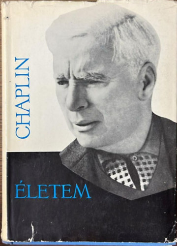 Charles Chaplin - Életem