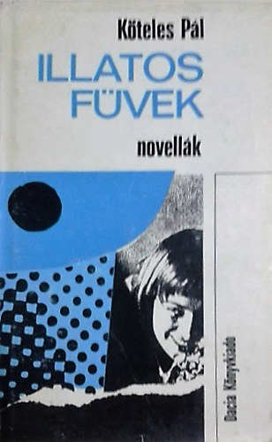 K�teles P�l - Illatos f�vek