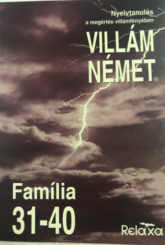 Dr. Dr. Dlnoki-Fss Andrs Makara Gyrgy - Villm nmet - Famlia 31-40