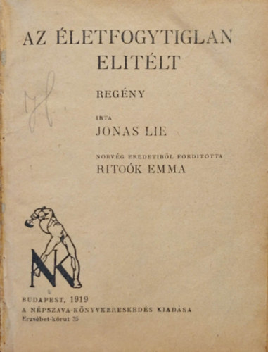 Jonas Lie - Az �letfogytiglan el�t�lt