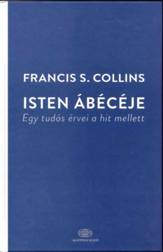 Franciss. Collins - Isten �b�c�je
