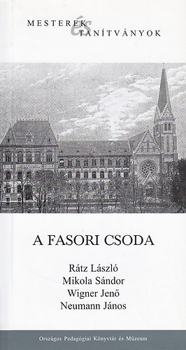 Dobos Krisztina-Gazda Istvn-Kovcs Lszl - A fasori csoda