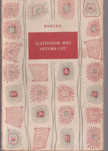 Bertold Brecht - lltstok meg Arturo Uit!