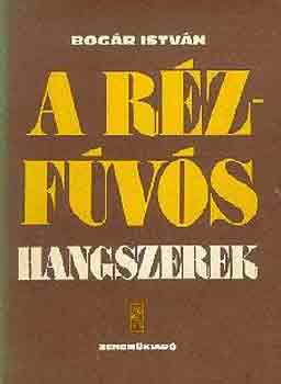 Bogr Istvn - A rzfvs hangszerek