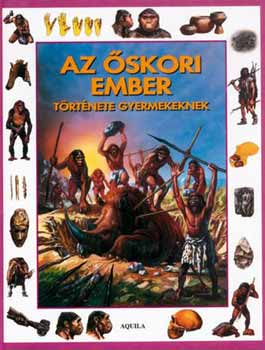 T�th D�ra - Az �skori ember t�rt�nete gyermekeknek