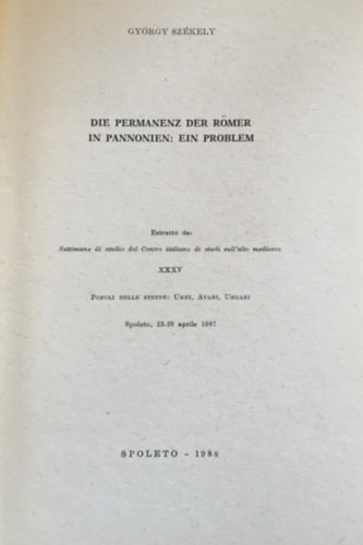 Székely György - Die permanenz der Römer in Pannonien: Ein problem