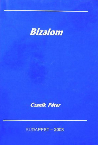 Czanik P�ter - Bizalom - Az 51-74. zsolt�r magyar�zata