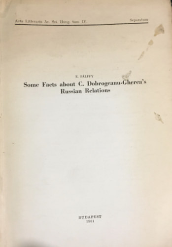 P�lffy Endre - Some Facts about C. Dobrogeanu-Gherea's Russian Relations
