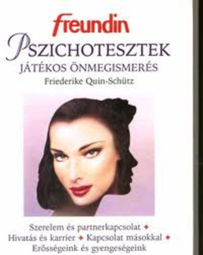 Friederike Quin-Schtz - Pszichotesztek (jtkos nmegismers)