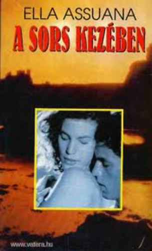 Ella Assuana - A sors kez�ben