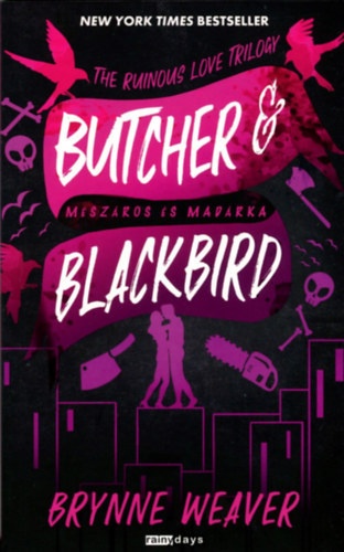 Brynne Weaver - Butcher & Blackbird - Mszros s Madrka - (Klnleges kiads)