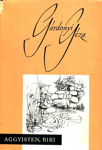 Grdonyi Gza - Aggyisten ,Biri