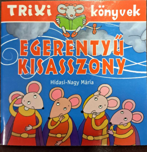 Hidasi-Nagy Mria - Egerenty kisasszony (TRIXI knyvek Nr. 242)