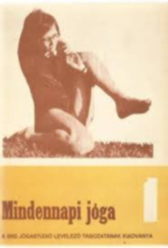Dely Károly (szerk.) - Mindennapi jóga 1.