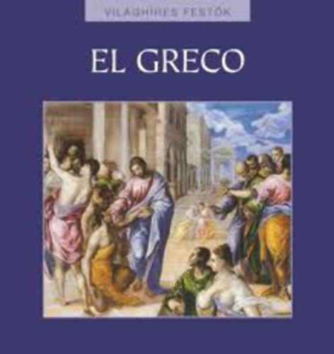 El Greco (Vilghres festk)