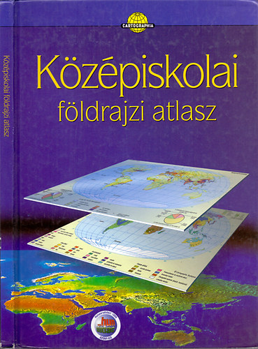 Hőnyi Ede - Hidas Gábor - Dr. Papp-Váry Árpád - Középiskolai földrajzi atlasz (CR-0003)