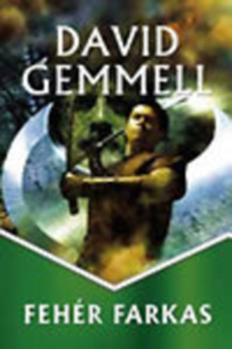 David Gemmell - Fehr farkas