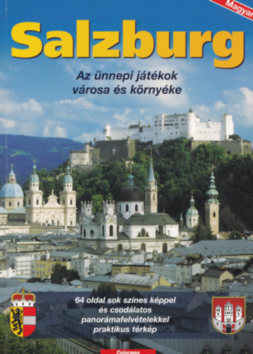 Bernhard Helminger - Salzburg - Az nnepi jtkok vrosa s krnyke