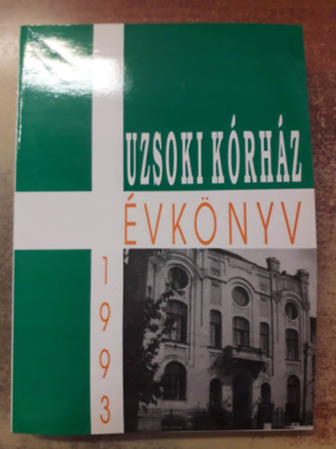 Uzsoki Kórház évkönyv 1993.