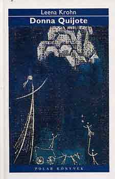 Leena Krohn - Donna Quijote