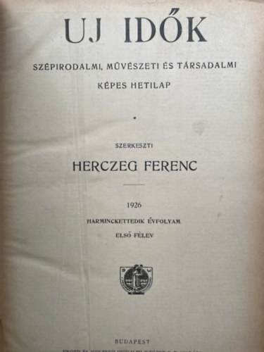 Herczeg Ferenc  (szerk) - Uj idk 32. vfolyam I. flv