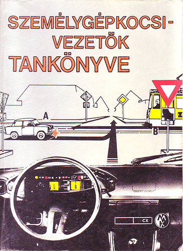 Ternai Zoltn - Szemlygpkocsivezetk tanknyve