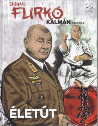 Shihan Furk� K�lm�n ezredes - �let�t