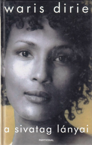 Waris Dirie - A sivatag lnyai