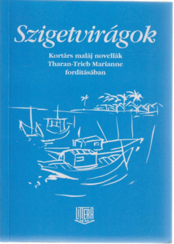 Szigetvirgok (kortrs malj novellk)
