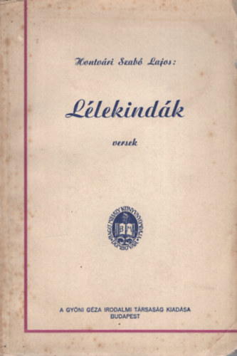 Hontv�ri Szab� Lajos - L�lekind�k