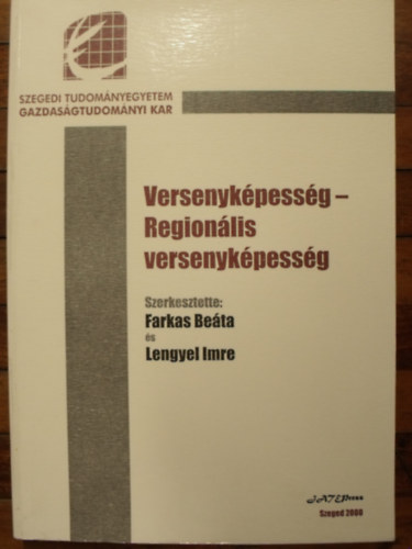 Farkas Beta - Lengyel Imre  (szerkesztette) - Versenykpessg - Regionlis versenykpessg