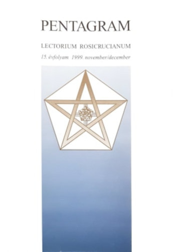 Pentagram - Lectorium Rosicrucianum folyirat: 15. vfolyam 1999.