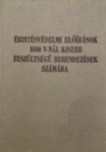 K�d�r Aba - MSZ 172/2...4 �rint�sv�delmi el��r�sok 1000 V-n�l nagyobb fesz�lts�g� berendez�sek sz�m�ra