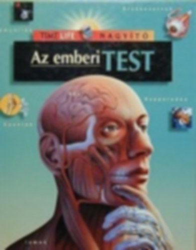 Az emberi test (Time Life Nagyt)