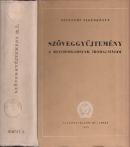 Szauder- Tth- Waldapfel  (szerk.) - Szveggyjtemny a reformkorszak irodalmbl II. ktet II. rsz