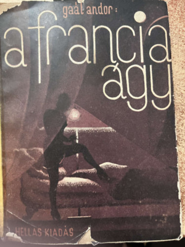 Ga�l Andor - A francia �gy