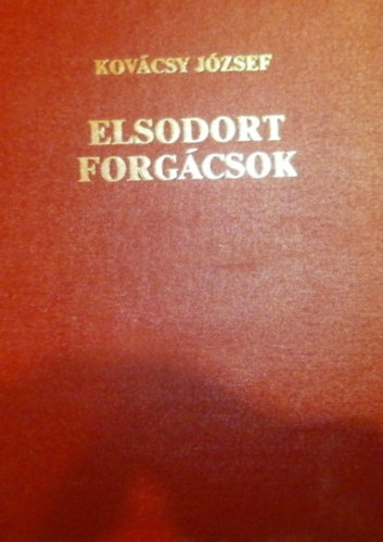 Kov�csy J�zsef - Elsodort forg�csok