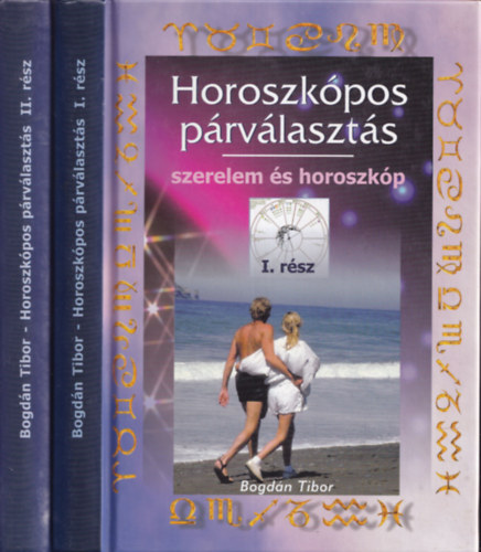 Bogdn Tibor - Horoszkpos prvlaszts I-II.