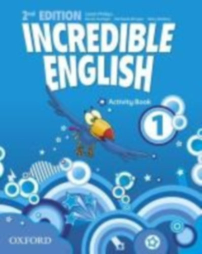 S/Morgan/Slattery Phillips - Incredible English 1 Activity Book