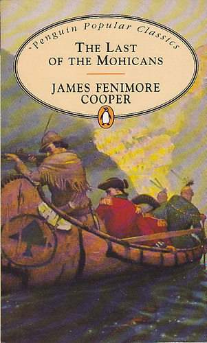 James F. Cooper - The Last of the Mohicans