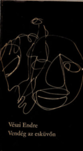 V�szi Endre - Vend�g az esk�v�n