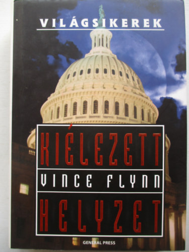 Vince Flynn - Ki�lezett helyzet