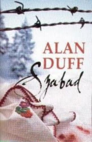 Alan Duff - Szabad - angol