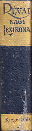 Révai Nagy Lexikona - Kiegészítés 1.