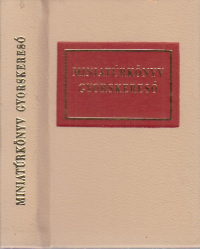 Janka Gyula - Miniatrknyv gyorskeres (szmozott, miniknyv)