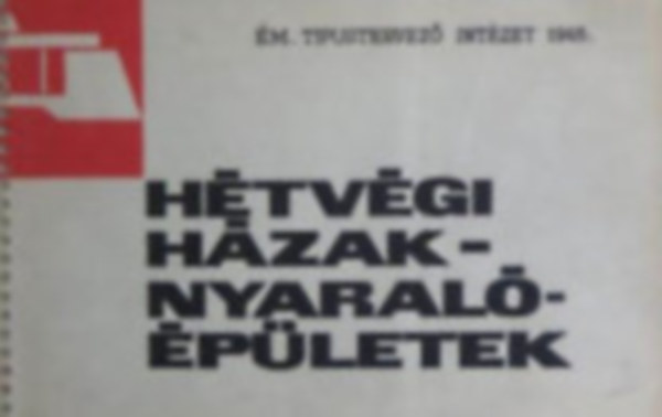 Csaba László - Hétvégi házak - nyaralóépületek