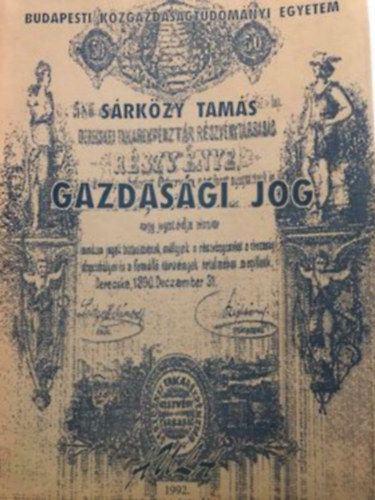 Srkzy Tams  (szerk.) - Gazdasgi jog I.