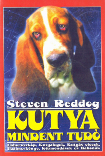 Steven Reddog - Kutya mindent tud