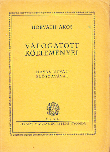 Horvth kos - Horvth kos vlogatott kltemnyei (Dediklt)