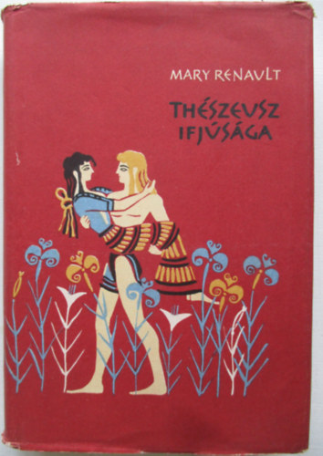 Mary Renault - Thszeusz ifjsga